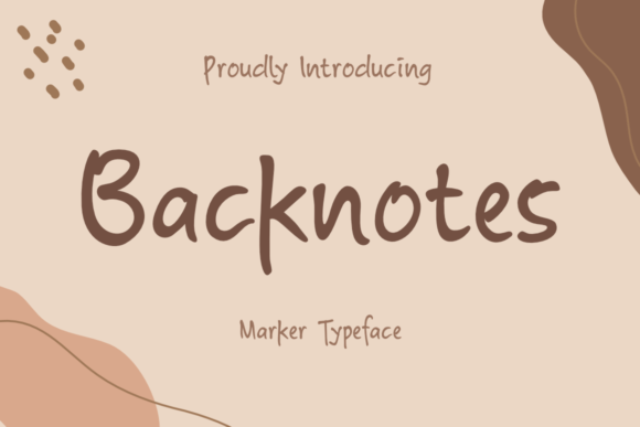 Backnotes Font: A Natural Choice for Handwritten Design Projects