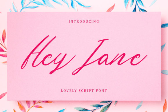 Hey Jane: A Handwritten Font That Brings Natural Beauty to Luxurious Designs