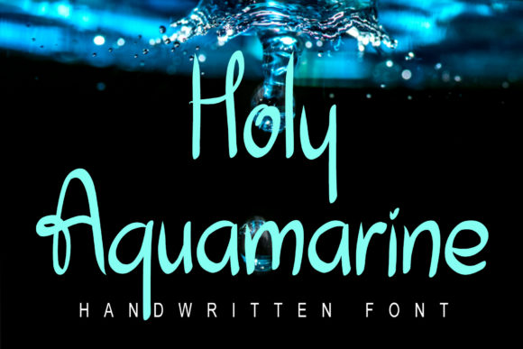 Holy Aquamarine: A Sweet Handwritten Font for Elegant Web Typography