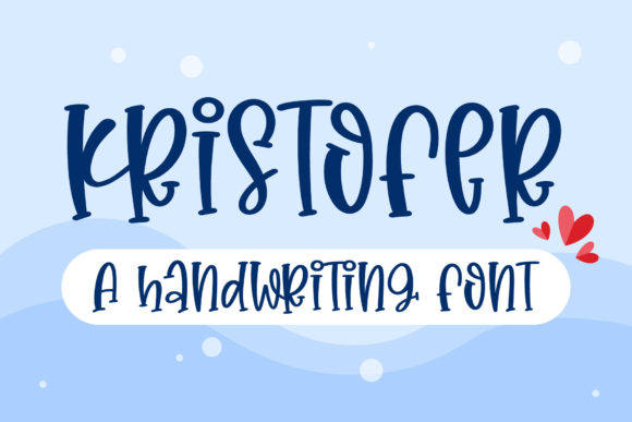 Kristofer: A Quirky Handwritten Font for Crafters and Sellers