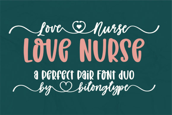 Love Nurse: A Charming Script Handwritten Font for Creative Projects