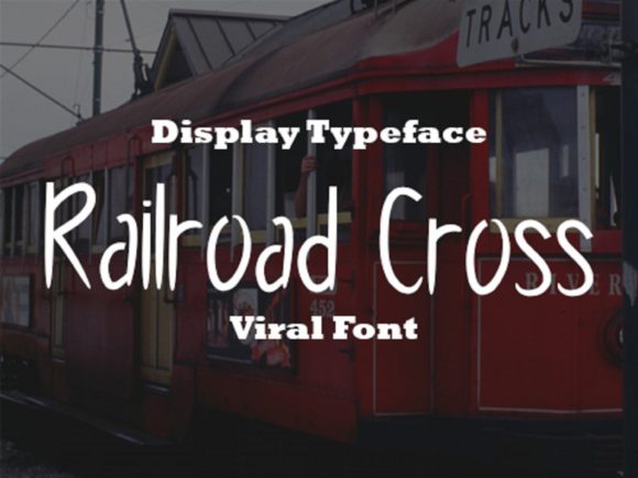 Railroad Cross: A Sweet Handwritten Font for Editorial Design