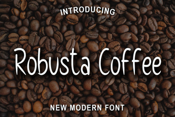 Robusta Coffee: A Sweet Handwritten Font for Crafters and Sellers