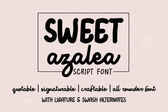 Sweet Azalea: A Handwritten Font for Authentic Editorial Design