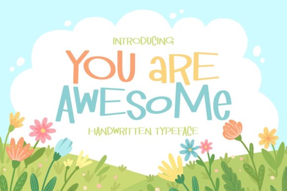 You Are Awesome: A Handwritten Font for Business Branding